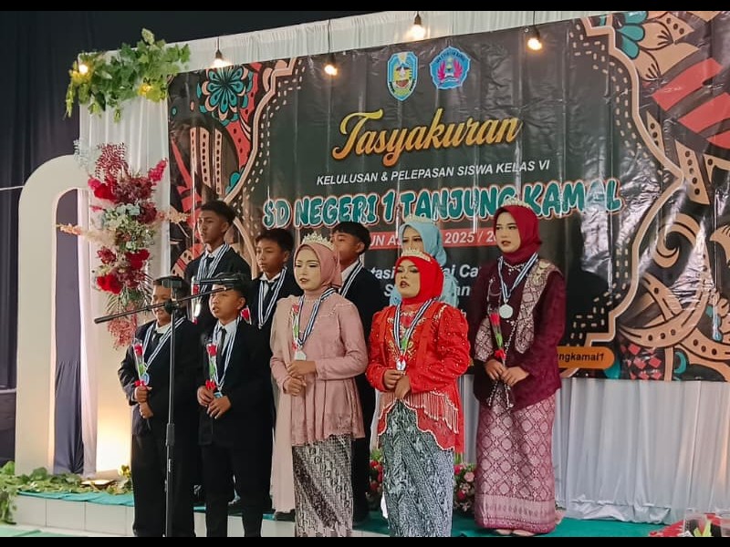 25 MEI 2026 - TASYAKURAN KELULUSAN & PELEPASAN SISWA KELAS VI SDN 1 TANJUNG KAMAL